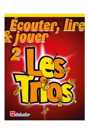 Prix promo | Dehaske Ecouter Lire Et Jouer - Les Trios Vol.2 - Saphone Alto Baryton