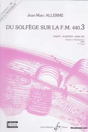 Billaudot Allerme JEAN-marc - Du Solfege Sur La FM 440.3 Chant / Audition / Analyse (prof.) | Best-seller