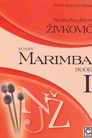 Dépêchez-vous | Gretel Verlag Zivkovic - Funny Marimba Vol.1