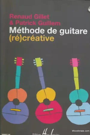 Plus que quelques articles - Lemoine Gillet R./guillem P. - Methode De Guitare (re)creative + CD