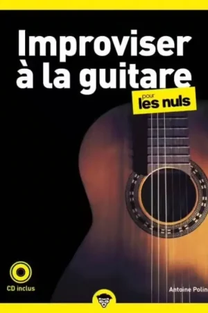 First Interactive POLIN A. - POUR LES NULS IMPROVISER A LA GUITARE + CD - Très populaire