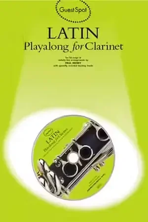 Plus que quelques articles | Music Sales GUEST SPOT - LATIN + CD - CLARINET