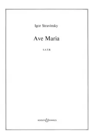 Boosey & Hawkes Stravinsky - Ave Maria - Choeur Mixte (satb) A Cappella - Prix en baisse