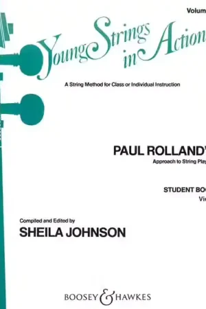 Boosey & Hawkes ROLLAND PAUL - YOUNG STRINGS IN ACTION VOL. 1 - VIOLA - Économisez maintenant