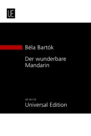 Stock presque épuisé - Universal Edition Bartok Bela - Der Wunderbare Mandarin