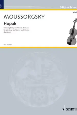 Schott Moussorgski - Hopak No. 27 - Violon et Piano | Qualité premium