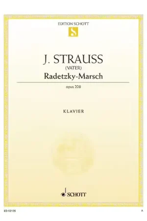 Prix choc - Schott Strauss - Radetzky March G Major Op. 228 - Piano