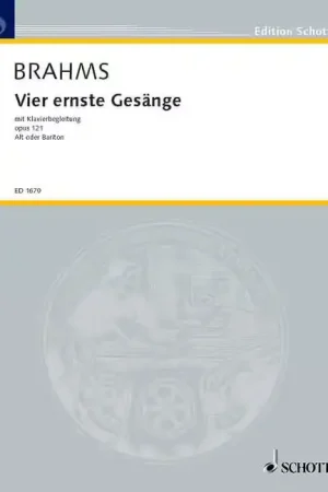 Super prix | Schott Brahms - Vier Ernste Gesänge Op. 121 - Voice (alto Ou Baritone) (ouiginal) et Piano