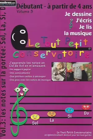 Le Tout Petit Conservatoire Je Dessine J'Écris Je Lis La Musique Vol.3 (À Partir De 4 Ans) | Promo exceptionnelle