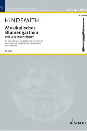 Derniers exemplaires - Schott Hindemith Paul - Musikalisches Blumengaertlein Und Leyptziger Allerley - Clarinet And Double Bass
