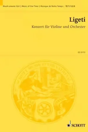 Schott LIGETI GYOERGY - CONCERTO - VIOLIN AND ORCHESTRA | Paiement sécurisé