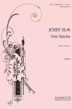 Offre - Simrock Suk - Four Pieces Op. 17 Vol. 1 - Violon et Piano