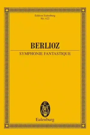 Meilleure vente - Eulenburg Berlioz Hector - Symphonie Fantastique - Orchestra