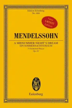 Eulenburg Mendelssohn Bartholdy - A Midsummer Night's Dream Op. 61 - Orchestre - Offre bientôt terminée