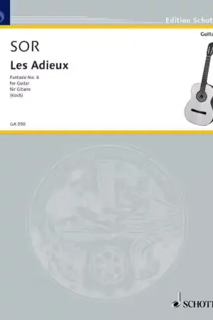 Dernière chance - Schott SOR FERNANDO - LES ADIEUX OP. 21 - GUITAR