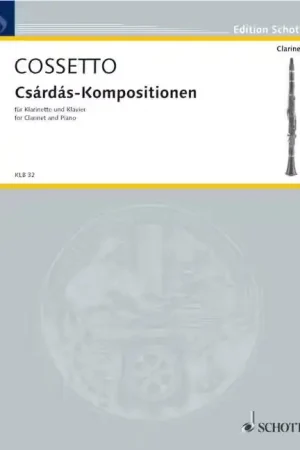 Schott Cossetto Emil - CSARDAS-compositions - Clarinet And Piano | Expédition express