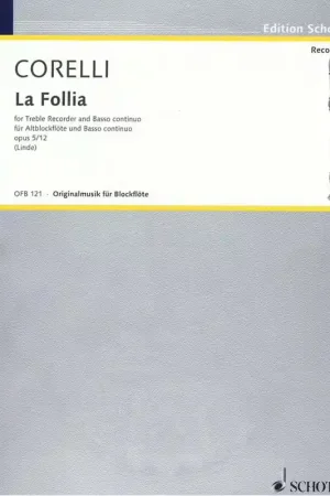 Prix bas | Schott CORELLI ARCANGELO - LA FOLLIA OP. 5/12 - TREBLE RECORDER AND BASSO CONTINUO