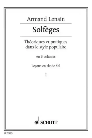 Schott Lenain Armand - Solfèges Vol.1 - Achat sécurisé