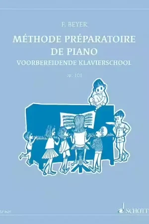 Schott Beyer Ferdinand - Methode Preparatoire De Piano Op. 101 - Piano - Bon prix