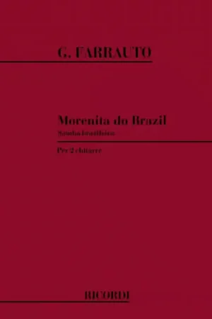 Prix malin - Ricordi Farrauto G. - Morenita Do Brazil - Samba Brazileira - 2 Guitares