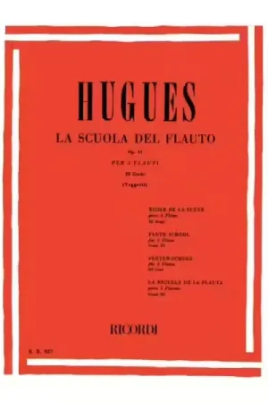 Ricordi HUGUES L. - SCUOLA DEL FLAUTO DIVISA IN 4 GRADI - FLUTE | Incontournable