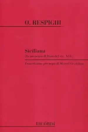 Disponible dès maintenant | Ricordi RESPIGHI O. - SICILIANA - HARPE