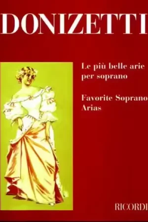 Ricordi DONIZETTI G. - PIU' BELLE ARIE PER SOPRANO - Prix cassé