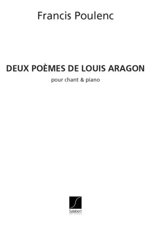 Salabert POULENC F. - DEUX POEMES DE LOUIS ARAGON - CHANT ET PIANO | Nouveauté