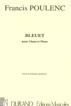 Durand POULENC F. - BLEUET - CHANT ET PIANO | Prix imbattable