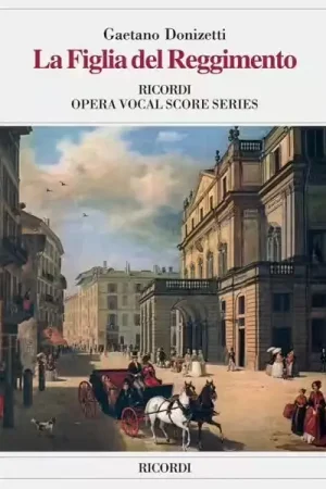 Économisez maintenant | Ricordi DONIZETTI G. - FIGLIA DEL REGGIMENTO - CHANT ET PIANO