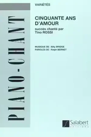 Salabert BRIDGE B. - 50 ANS D'AMOUR - CHANT ET PIANO | Haute qualité