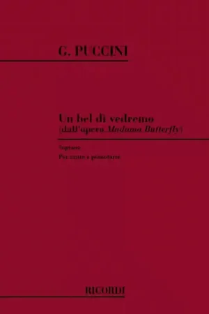 Ricordi PUCCINI G. - UN BEL DI' VEDREMO - CHANT ET PIANO - Meilleur prix