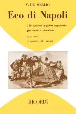 Achetez maintenant - Ricordi Eco Di Napoli 150 Canzoni Popolari Napoletane Vol 1 - Chant et Piano