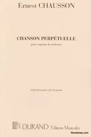 Durand CHAUSSON E. - CHANSON PERPETUELLE - SOPRANO ET ORCHESTRE | Achetez en ligne