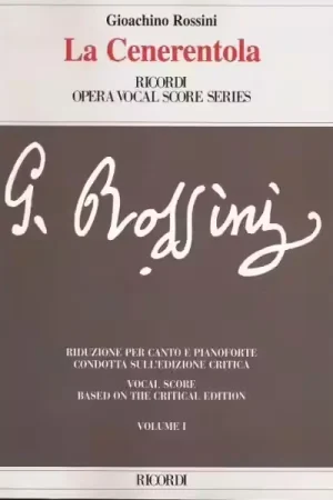 Ricordi ROSSINI G. - LA CENERENTOLA OSSIA LA BONTA IN TRIONFO - CHANT ET PIANO | Offre exclusive