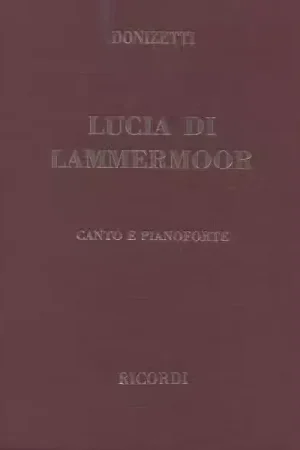 Profitez-en | Ricordi DONIZETTI G. - LUCIA DI LAMMERMOOR - CHANT ET PIANO