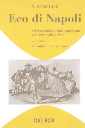 Ricordi Eco Di Napoli 150 Canzoni Popolari Napoletane Vol 2 | Prix spécial
