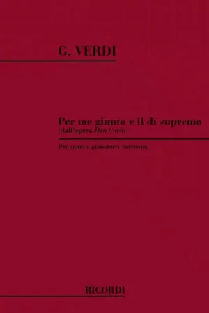 Ricordi VERDI G. - PER ME GIUNTO E' IL DI' SUPREMO - CHANT ET PIANO | Prix spécial