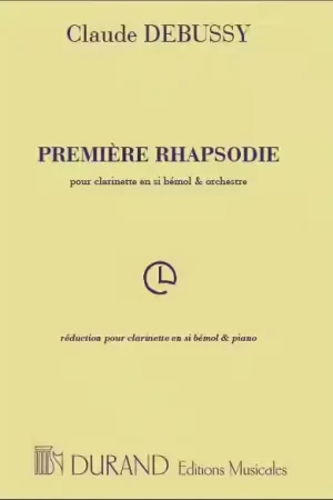 Tout juste ajouté - Durand Debussy - Rhapsodie N°1 - Clarinette et Piano