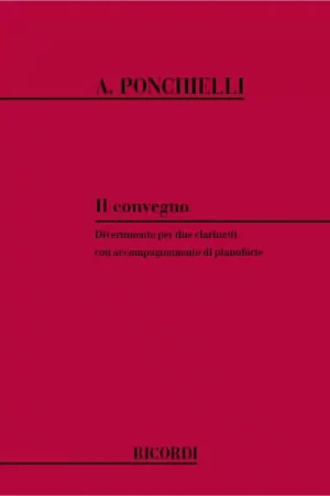 Affaire à saisir | Ricordi PONCHIELLI A. - CONVEGNO - DIVERTIMENTO - 2 CLARINETTES ET PIANO