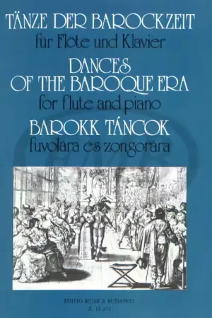 EMB (Editio Musica Budapest) Dances Of The Baroque Era - Flute et Piano - Qualité supérieure