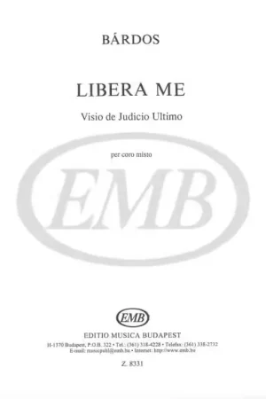 EMB (Editio Musica Budapest) BARDOS L. - LIBERA ME DOMINE - CHOEUR (SATB) | Liquidation