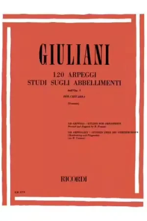 Disponible maintenant | Ricordi Giuliani M. - 120 Arpeggi Studi Sugli Abbellimenti Dall'op.1 - Guitare