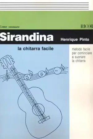 Ricordi PINTO H. - SIRANDINA LA CHITARRA FACILE METODO FACILE PER COMINCIARE - GUITARE - Disponible dès maintenant