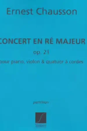 Bon plan | Salabert Chausson - Concert Re Op.21 - Score
