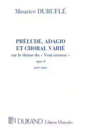 Durand DURUFLE M. - PRELUDE ADAGIO ET CHORAL VARIE - ORGUE | Offre limitée