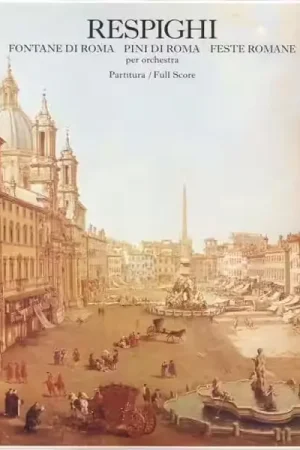 Très demandé | Ricordi RESPIGHI O. - FONTANE DI ROMA PINI DI ROMA FESTE ROMANE - CONDUCTEUR