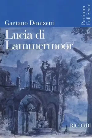 Ricordi DONIZETTI G. - LUCIA DI LAMMERMOOR - CONDUCTEUR | Haute qualité