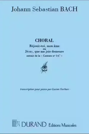 Durand BACH J.S. - CHORAL - REJOUIS TOI MON AME - PIANO - Tout nouveau