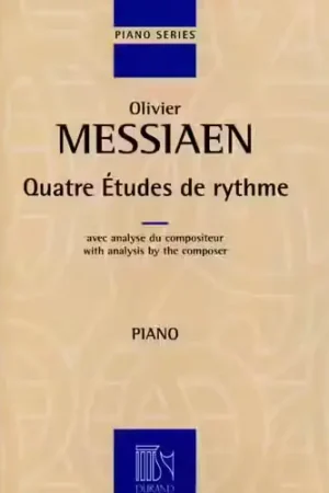 Recommandé - Durand MESSIAEN O. - QUATRE ETUDES DE RYTHME - PIANO